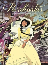 Pocahontas : la princesse du Nouveau Monde - Loïc Locatelli Kournwsky