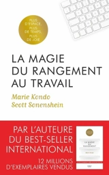 La magie du rangement au travail - Marie Kondo