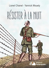 Résister à la nuit - Lionel Chanel