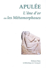 L'âne d'or ou les Métamorphoses - Apulée