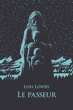 Le passeur - Lois Lowry