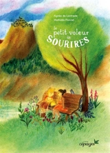 Le petit voleur de sourires - Agnès de Lestrade