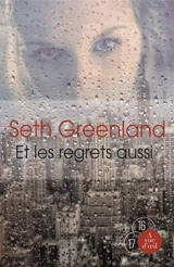 Et les regrets aussi - Seth Greenland