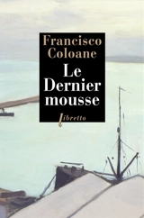 Le dernier mousse - Francisco Coloane
