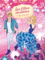 Les filles modèles. Vol. 2. Star d'un jour - Lisette Morival