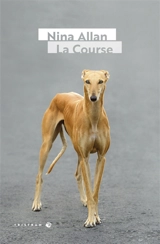 La course - Nina Allan
