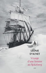 Voyage d'une femme au Spitzberg - Léonie d' Aunet