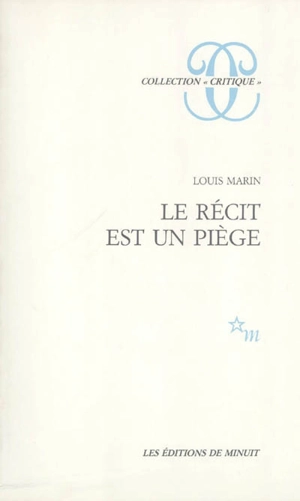 Le récit est un piège - Louis Marin