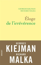 Eloge de l'irrévérence - Georges Kiejman