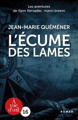 Les aventures de Yann Kervadec, marin breton. L'écume des lames - Jean-Marie Quéméner