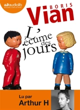 L'écume des jours : suivi d'un entretien exclusif - Boris Vian