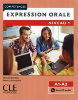 Expression orale : niveau 1 : A1-A2 - Michèle Barféty