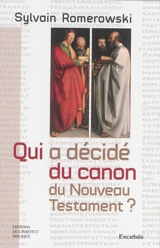 Qui a décidé du canon du Nouveau Testament ? - Sylvain Romerowski