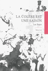 La colère est une saison - Luc Baba