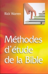Méthodes d'étude de la Bible - Rick Warren