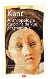 Anthropologie du point de vue pragmatique - Emmanuel Kant