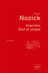 Anarchie, Etat et utopie - Robert Nozick