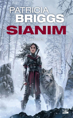 Sianim. Vol. 1. Masques - Patricia Briggs