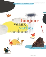 Bonjour veaux, vaches, cochons - Olivier Douzou