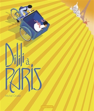 Dilili à Paris - Michel Ocelot