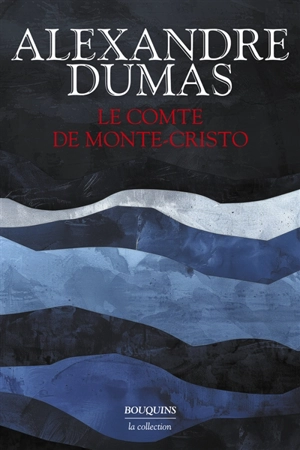 Les grands romans d'Alexandre Dumas. Vol. 1993. Le comte de Monte-Cristo - Alexandre Dumas