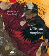 L'oiseau magique - Yveline Féray