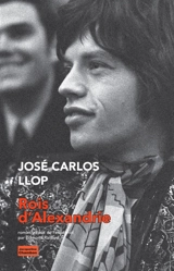 Rois d'Alexandrie - José Carlos Llop