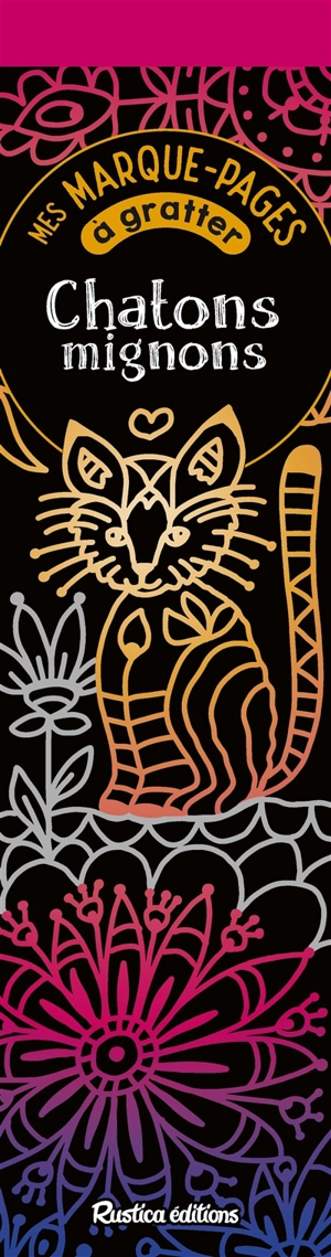 Chatons mignons : mes marque-pages à gratter - Muriel Douru