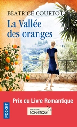 La vallée des oranges - Béatrice Courtot