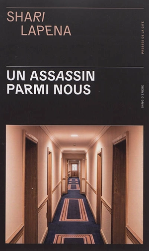 Un assassin parmi nous - Shari Lapena