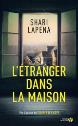 L'étranger dans la maison - Shari Lapena