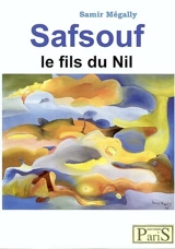 Safsouf : le fils du Nil - Samir Mégally