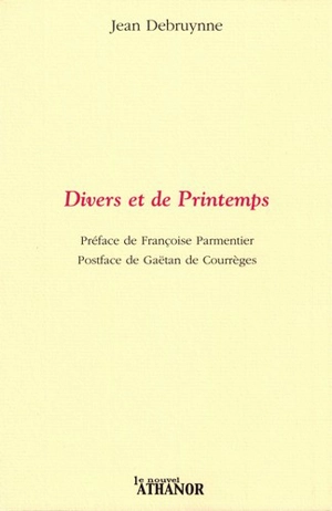 Divers et de printemps - Jean Debruynne