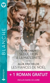 Séduction à la maternité. Les fiancés de Noël - Kate Hardy