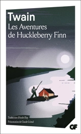 Les aventures de Huckleberry Finn - Mark Twain