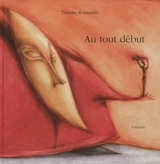 Au tout début - Tiziana Romanin