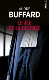 Le jeu de la défense - André Buffard