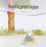 Paul et la gomme magique - Yang Yang