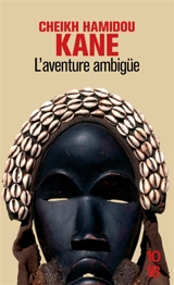 L'aventure ambiguë - Cheikh Hamidou Kane