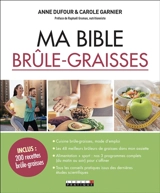 Ma bible brûle-graisses - Anne Dufour
