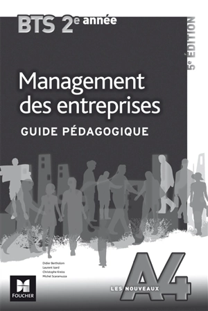 Management des entreprises BTS 2e année : guide pédagogique