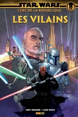 Star Wars : l'ère de la République. Les vilains - Jody Houser