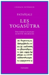 Les Yogasûtra de Patanjali : des chemins au fin chemin - Patanjali