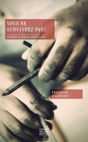 Vous ne survivrez pas 2 - Fredrick d' Anterny