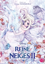La reine des neiges II - Arina Tanemura