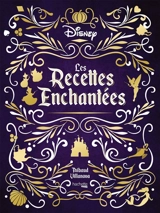 Les recettes enchantées - Walt Disney company