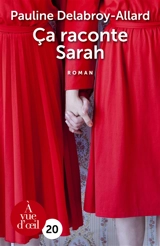 Ca raconte Sarah - Pauline Delabroy-Allard