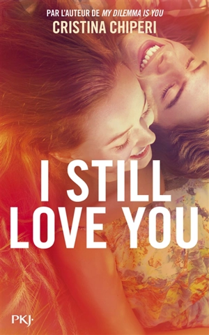 I still love you - Cristina Chiperi