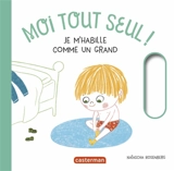 Moi tout seul !. Je m'habille comme un grand - Natascha Rosenberg