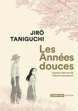 Les années douces - Jirô Taniguchi